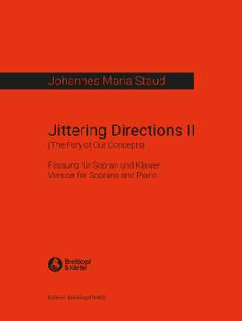 Johannes Maria Staud: Jittering Directions II