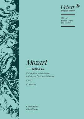 Mozart: Missa in C minor K. 427 (417a)