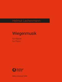 Helmut Lachenmann: Cradle-Music
