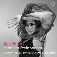 J.S. Bach & Pärt: Works for Violin & Chamber Orchestra