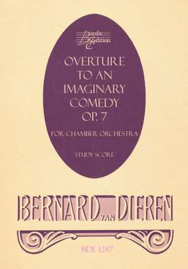 Bernard van Dieren: Overture to an Imaginary Comedy