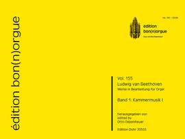 Beethoven: Works arranged for Organ Vol. 1