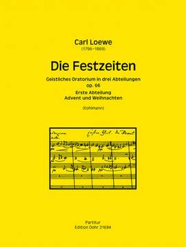 Loewe, C: Die Festzeiten op. 66