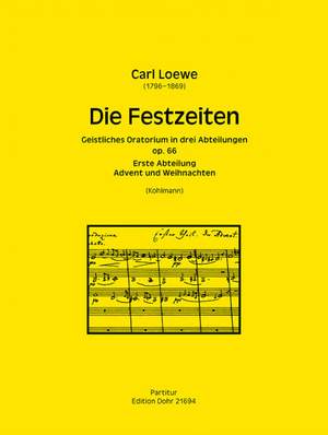 Loewe, C: Die Festzeiten op. 66