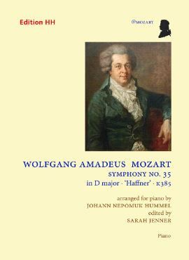 Mozart, W A: Symphony No. 35 in D major KV 385