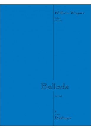 Wagner, W: Ballade