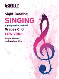 Trinity College London Sight Reading Singing: Grades 6-8 (Low Voice)