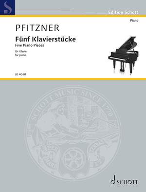 Pfitzner, H: Five Piano Pieces op. 47
