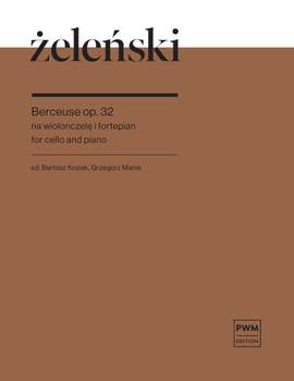 Wladyslaw Zelenski: Berceuse op.32