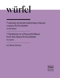 Vaclav Vilem Wurfel: 7 Variations on a Favourite Mazur