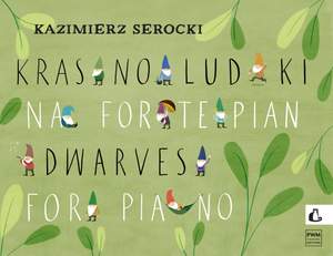 Kazimierz Serocki: The Gnomes/ Dwarves