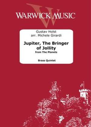 Gustav Holst: Jupiter, The Bringer of Jollity