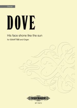 Jonathan Dove: His face shone like the sun