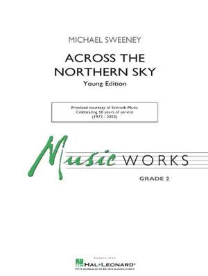 Michael Sweeney: Across the Northern Sky (Young Edition)
