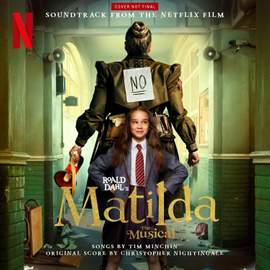 Roald Dahl's Matilda the Musical (soundtrack From the Netflix Film)