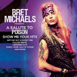 A Salute to Poison - Show Me Your Hits