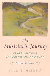 The Musician's Journey: Crafting your Career Vision and Plan