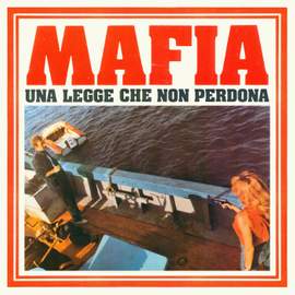 Mafia, una legge che non perdona