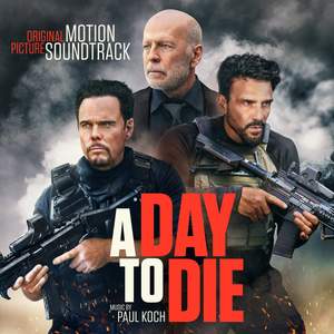 A Day to Die (Original Motion Picture Soundtrack)