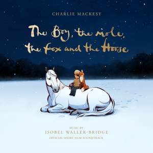 The Boy, the Mole, the Fox and the Horse (Official Short Film Soundtrack)