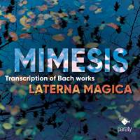 Mimesis - Transcriptions of Bach works