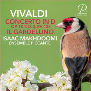 Vivaldi: Concerto in D Major, RV 428. 'Il Gardellino'