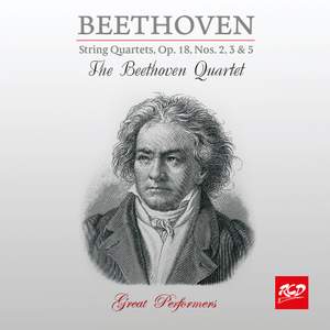 Beethoven: String Quartets Nos. 2, 3 & 5, Op. 18