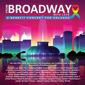 From Broadway with Love: a Benefit Concert for Orlando