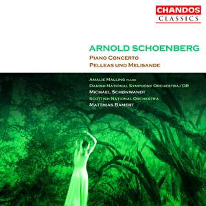Schoenberg: Pelleas und Melisande & Piano Concerto, Op. 42