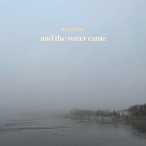 And The Water Came