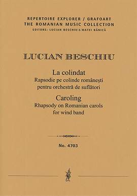 Beschiu, Lucian: Caroling, Rhapsody on Romanian Carols (La colindat, Rapsodie pe colinde românești)