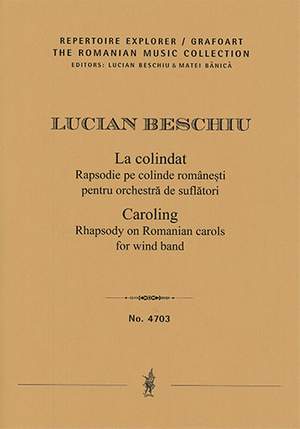 Beschiu, Lucian: Caroling, Rhapsody on Romanian Carols (La colindat, Rapsodie pe colinde românești)