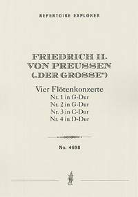 Friedrich der Grosse (Friedrich II. von Preußen): Vier Flötenkonzerte, Nr. 1 – 4