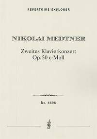 Medtner, Nicolai: Piano Concerto No. 2 in C minor Op. 50