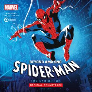 Spider-Man: Beyond Amazing - The Exhibition (Official Soundtrack)