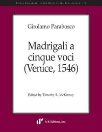Girolamo Parabosco: Madrigali a cinque voci (Venice, 1546)