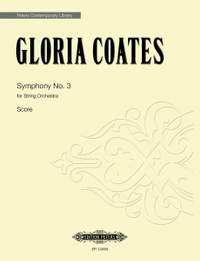 Coates, Gloria: Symphony No. 3