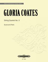 Coates, Gloria: String Quartet No. 5