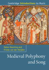 Medieval Polyphony and Song (Cambridge Introductions to Music)
