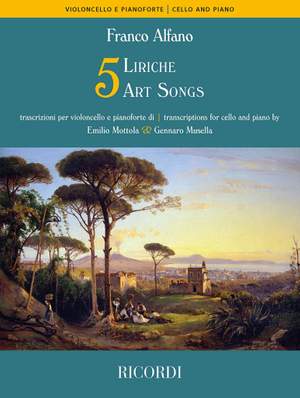 Franco Alfano: 5 liriche trascritte per violoncello e pianoforte