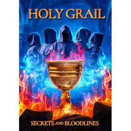 Holy Grail: Secrets and Bloodlines