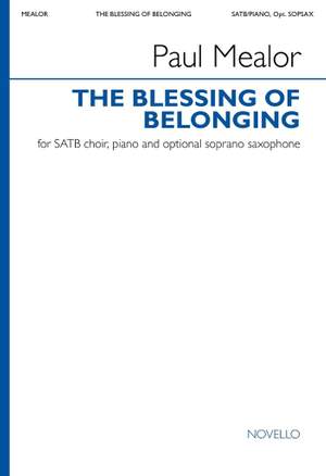 Paul Mealor: The Blessing of Belonging