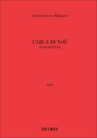 Gian Francesco Malipiero: L' Arca Di Noe (Vi Quart.)