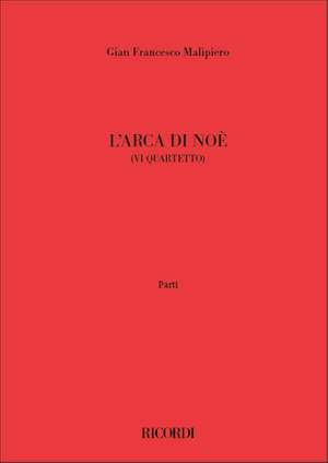 Gian Francesco Malipiero: L' Arca Di Noe (Vi Quart.)