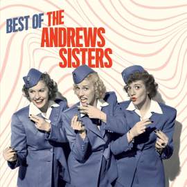 Best of Andrew Sisters