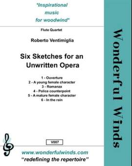 Ventimiglia, R: Six Sketches for an Unwritten Opera