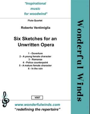 Ventimiglia, R: Six Sketches for an Unwritten Opera