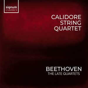 Beethoven: The Late Quartets