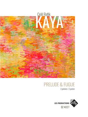 Celil Refik Kaya: Prelude & Fugue