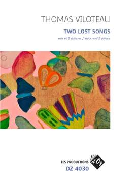 Thomas Viloteau: The Lost Songs